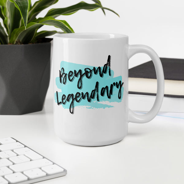 Beyond Legendary coffee mug