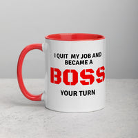 I Quit BOSS UP Mug