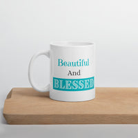 Beautiful and Blessed Mug