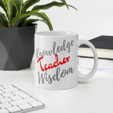 Teacher's Wisdom Mug