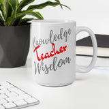 Teacher's Wisdom Mug