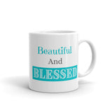 Beautiful and Blessed Mug