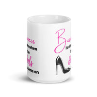 Business in Heels Mug